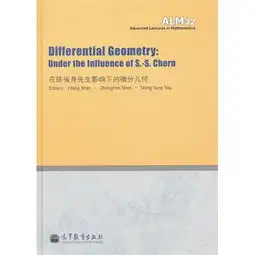 differentialgeometryundertheinfluenceofs.s.chern在陈省身先生影响下的微分几何英文版
